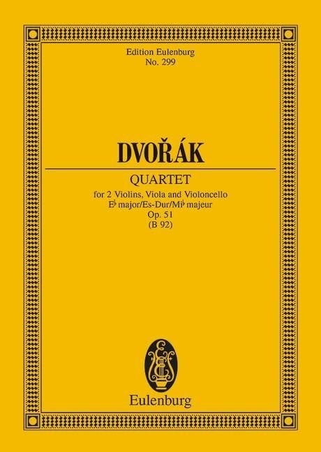 Dvorak: String Quartet Eb major Opus 51 B 92 (Study Score) published by Eulenburg